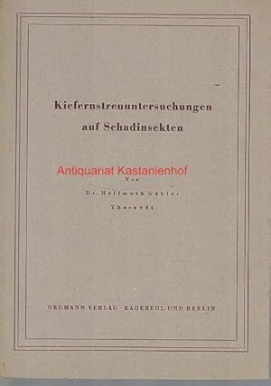 Seller image for Kiefernstreuuntersuchungen auf Schadinsketen, for sale by Antiquariat Kastanienhof