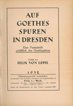 Image du vendeur pour Auf Goethes Spuren in Dresden, mis en vente par Antiquariat Kastanienhof