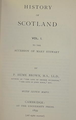 History Of Scotland : Vol I. : To The Accession Of Mary Stuart