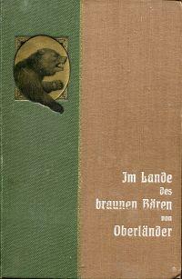 Im Lande des braunen Bären. Jagd- und Reisebilder aus Russland.