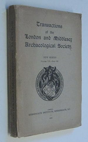 Transactions of London & Middlesex Archaeological Society Vol. VII Pt. III