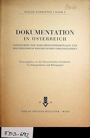 Dokumentation in Österreich : Verzeichnis der Dokumentationsstellen und der periodisch erscheinen...