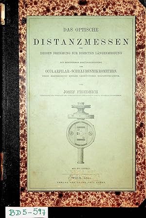 Das optische Distanzmessen und dessen Beziehung zur directen Längenmessung : mit besonderer Berüc...