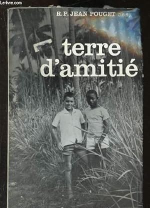 Imagen del vendedor de Terre d'amiti a la venta por Le-Livre