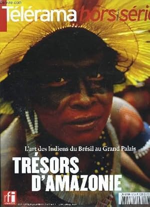 Image du vendeur pour Tlrama hors srie n 127 - Les indiens du Brsil - L'exposition Brsil indien, L'art que cache la fort par Michel Daubert, Trsors d'humanit par Xavier Lacavalerie, La fin d'un Eldorado par Marcio Souza et Roger Toumson, Clichs indiens par Jean Paul mis en vente par Le-Livre