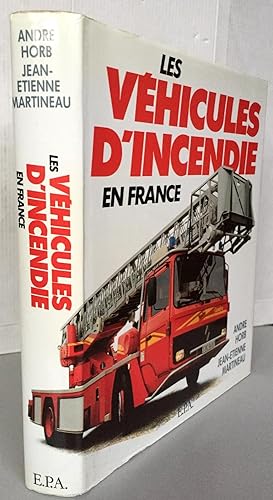 Les véhicules d'incendie en France