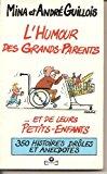 Image du vendeur pour L'humour Des Grands-parents Et De Leurs Petits-enfants mis en vente par RECYCLIVRE