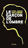 Seller image for Le Garon De L'ombre for sale by RECYCLIVRE