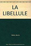 Seller image for La Libellule for sale by RECYCLIVRE