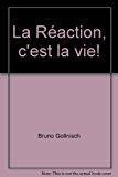Image du vendeur pour La Raction, C'est La Vie ! : Entretiens Avec Richard Haddad mis en vente par RECYCLIVRE