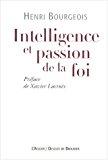 Bild des Verkufers fr Intelligence Et Passion De La Foi zum Verkauf von RECYCLIVRE
