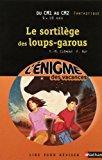 Seller image for Le Sortilge Des Loups-garous : Lire Pour Rviser : Du Cm1 Au Cm2, 9-10 Ans, Fantastique for sale by RECYCLIVRE