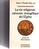 Bild des Verkufers fr La Vie Religieuse, Mmoire vanglique De L'eglise zum Verkauf von RECYCLIVRE