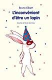 Bild des Verkufers fr L'inconvnient D'tre Un Lapin : Et Autres Histoires zum Verkauf von RECYCLIVRE