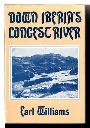 Seller image for DOWN IBERIA'S LONGEST RIVER. for sale by Bookfever, IOBA  (Volk & Iiams)