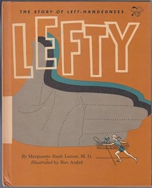 Immagine del venditore per Lefty The Story of Left-Handedness venduto da HORSE BOOKS PLUS LLC