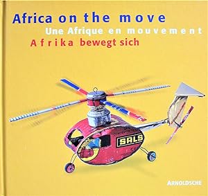 Seller image for Africa on the Move. Toys From West Africa for sale by Ken Jackson