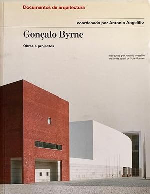 Imagen del vendedor de Gonalo Byrne: Obras e Projectos a la venta por Trevian Books