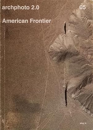 archphoto 2.0: American Frontier - Issue 05-2015