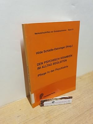 Seller image for Pflege in der Psychiatrie : Fortbildungstagung d. Aktion Psych. Kranke in Zusammenarbeit mit d. Nds. Landeskrankenhaus Wunstorf vom 4. - 5. September 1980 / [Hilde Schdle-Deininger (Hrsg.)] / Werkstattschriften zur Sozialpsychiatrie ; Bd. 31 for sale by Roland Antiquariat UG haftungsbeschrnkt