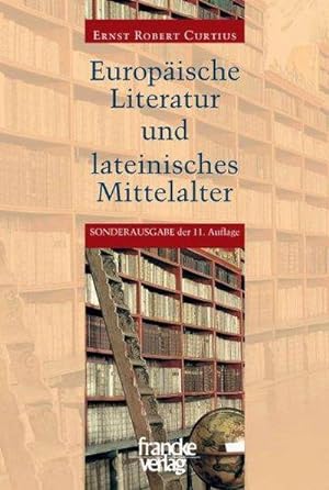 Bild des Verkäufers für Europäische Literatur und lateinisches Mittelalter zum Verkauf von AHA-BUCH GmbH