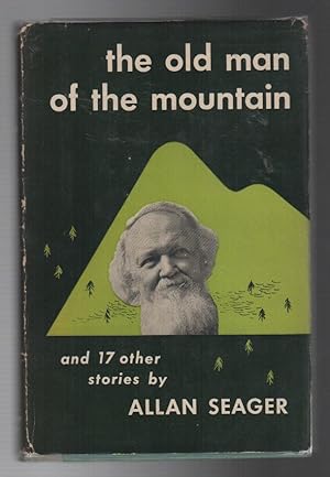 THE OLD MAN OF THE MOUNTAIN: And Seventeen Other Stories