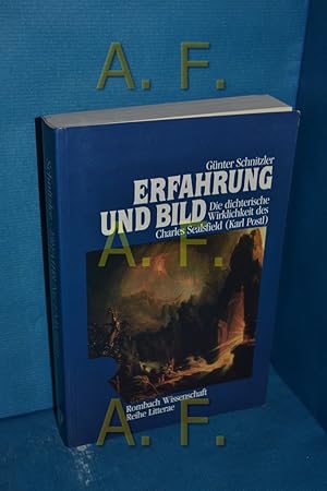 Seller image for Erfahrung und Bild : die dichterische Wirklichkeit des Charles Sealsfield (Karl Postl) Gnter Schnitzler / Charles-Sealsfield-Gesellschaft: Schriftenreihe der Charles-Sealsfield-Gesellschaft , Bd. 3, Rombach Wissenschaft : Reihe litterae for sale by Antiquarische Fundgrube e.U.