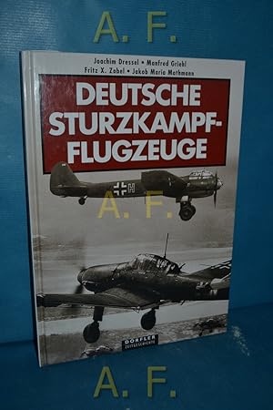 Seller image for Deutsche Sturzkampfflugzeuge. Drfler Zeitgeschichte for sale by Antiquarische Fundgrube e.U.