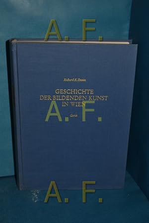 Seller image for Geschichte der bildenden Kunst in Wien 2 : Gotik for sale by Antiquarische Fundgrube e.U.