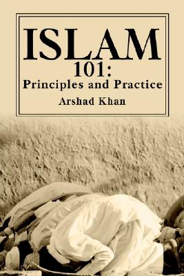 Imagen del vendedor de Islam 101: Principles and Practice (Paperback or Softback) a la venta por BargainBookStores