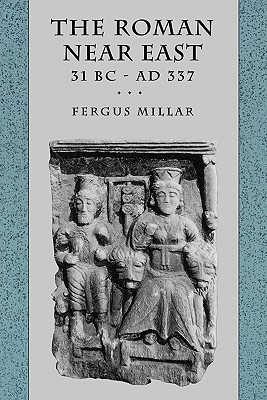 Seller image for Roman Near East: 31 BC-AD 337 (Paperback or Softback) for sale by BargainBookStores