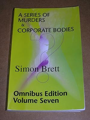 Imagen del vendedor de A Series of Murders & Corporate Bodies; Omnibus 7 a la venta por Neo Books