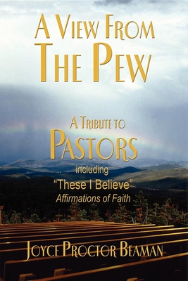Seller image for A View from the Pew: A Tribute to Pastors (Paperback or Softback) for sale by BargainBookStores