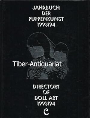 Jahrbuch der Puppenkunst 1993/94. Directory of Doll Art 1993/94.