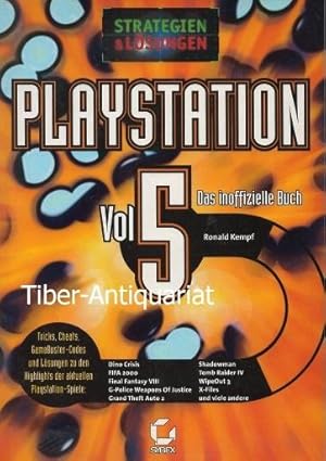 Playstation. Vol. 5. Das inoffizielle Buch. Strategien und Lösungen. Tricks, Cheats, Game-Buster-...