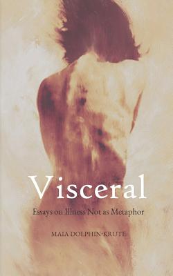 Bild des Verkufers fr Visceral: Essays on Illness Not as Metaphor (Paperback or Softback) zum Verkauf von BargainBookStores