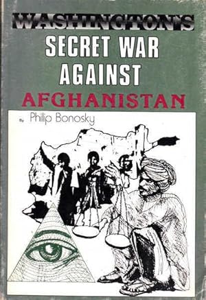 Imagen del vendedor de Washington's Secret War Against Afghanistan a la venta por Goulds Book Arcade, Sydney