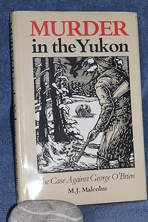 Seller image for Murder in the Yukon for sale by Wagon Tongue Books