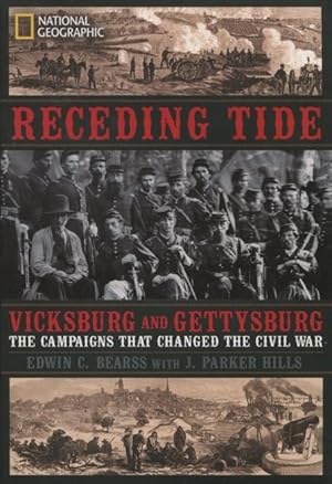 Seller image for Receding Tide: Vicksburg And Gettysburg - The Campaigns That Changed The Civil War for sale by Kenneth A. Himber