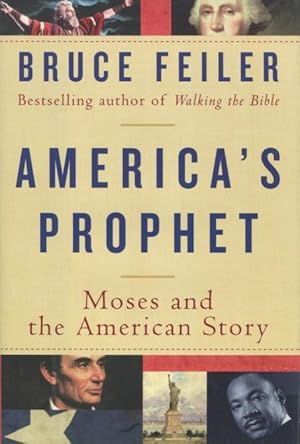 Seller image for America's Prophet: Moses and the American Story for sale by Kenneth A. Himber