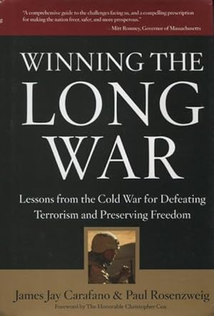 Bild des Verkufers fr Winning the Long War: Lessons from the Cold War for Defeating Terrorism and Preserving Freedom zum Verkauf von Kenneth A. Himber