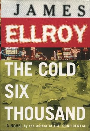 Imagen del vendedor de The Cold Six Thousand: A Novel a la venta por Kenneth A. Himber