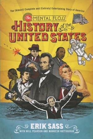 Immagine del venditore per The Mental Floss History of the United States: The (Almost) and (Entirely) Entertaining Story of America venduto da Kenneth A. Himber