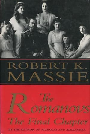 Seller image for The Romanovs: The Final Chapter for sale by Kenneth A. Himber