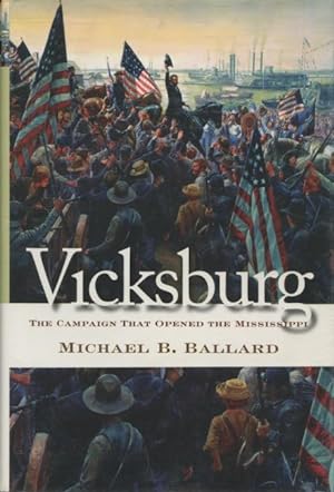 Vicksburg: The Campaign That Opened the Mississippi (Civil War America)