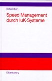 Seller image for Speed-Management durch IuK-Systeme. von for sale by NEPO UG