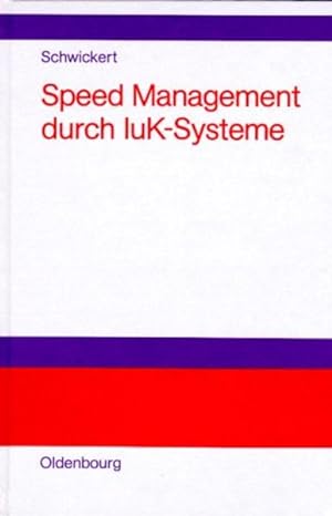 Seller image for Speed-Management durch IuK-Systeme. for sale by NEPO UG
