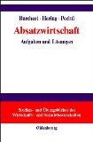 Imagen del vendedor de Absatzwirtschaft : Aufgaben und Lsungen. hrsg. von . Mit Ill. von Anja Krger, Studien- und bungsbcher der Wirtschafts- und Sozialwissenschaften a la venta por NEPO UG