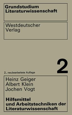 Seller image for Hilfsmittel und Arbeitstechniken der Literaturwissenschaft. Albert Klein , Jochen Vogt, Grundstudium Literaturwissenschaft , Bd. 2 for sale by NEPO UG