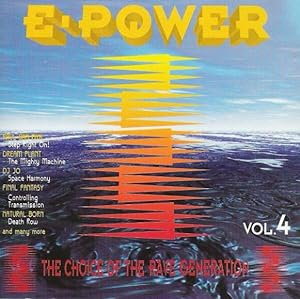 Imagen del vendedor de E-Power Vol 4 - The Choice of the Rave Generation a la venta por NEPO UG